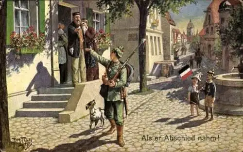Künstler Ak Thiele, Arthur, Als er Abschied nahm, Soldat zieht in den Krieg, I. WK