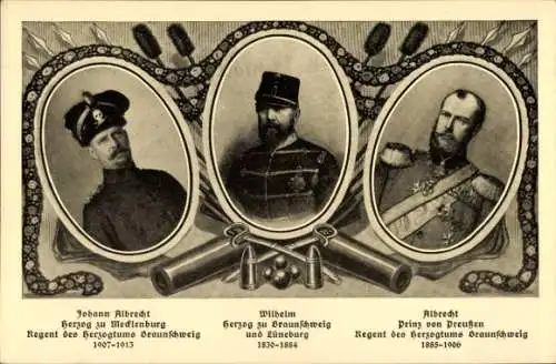 Ak Herzog Wilhelm zu Braunschweig Lüneburg, Johann Albrecht zu Mecklenburg, Prinz Albrecht v. Preuß.
