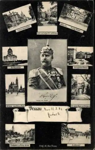 Ak Herzog Friedrich von Anhalt, Dessau, Erbprinzliches Palais, Schloss, Rathaus, Bahnhof, Wörlitz