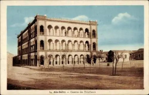 Ak Aïn Séfra Algerien, Caserne des Tirailleurs