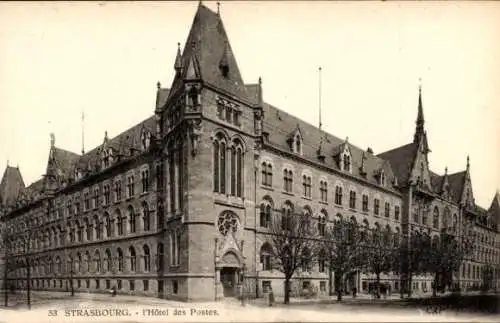 Ak Strasbourg Straßburg Elsass Bas Rhin, Hotel des Postes