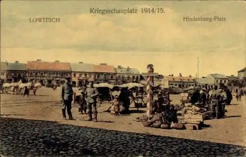 Ak Lowicz Lowitsch Polen, Krieg 1914/1915, Hindenburg Platz