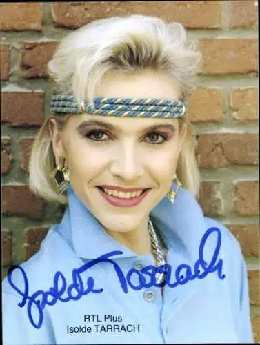 Ak Schauspielerin Isolde Tarrach, Portrait, Autogramm, RTL Plus, Stirnband