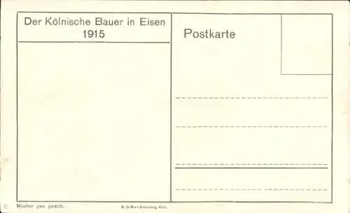 Künstler Ak Köln, Kölnischer Bauer in Eisen 1915, Halt fass am Rich do Kölschen Boor