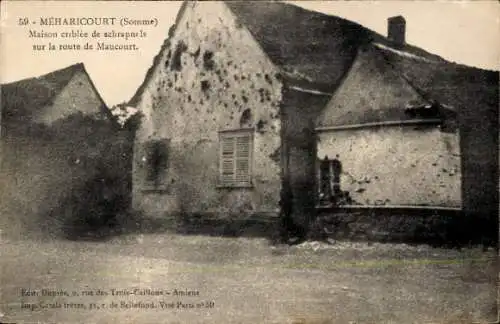 Ak Méharicourt Somme,maison enblee de schrapnels sur la route de Maucourt