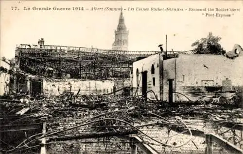 Ak Albert Somme, Ruinen der Fabrik Rochet, Kriegszerstörung 1. WK