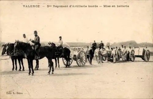 Ak Valence Drôme, 5me Regiment d'Artillerie lourde, Mise en batterie