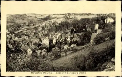 Ak Monschau Montjoie in der Eifel, Gesamtansicht, Blick von der neuen Straße