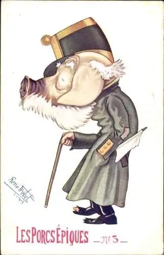 Künstler Ak Frebet, Rene, Les Porcs Epiques No. 3, Kaiser Franz Joseph I. als Schwein
