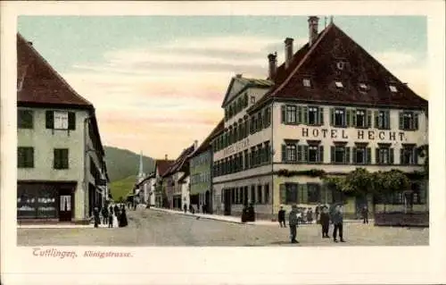 Ak Tuttlingen an der Donau Württemberg, Königstraße, Hotel Hecht