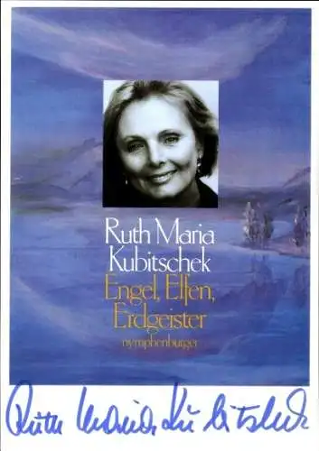 Ak Schauspielerin Ruth-Maria Kubitschek, Portrait, Autogramm, Engel, Elfen, Erdgeister