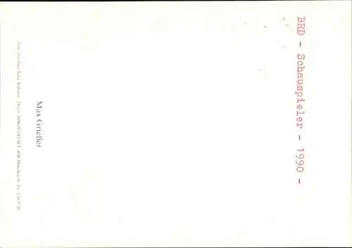 Ak Schauspieler Max Grießer, Portrait, Autogramm