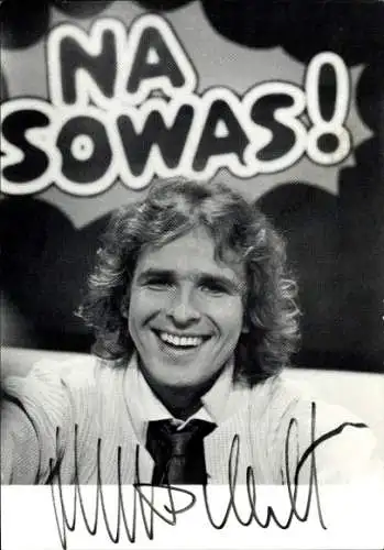 Ak Schauspieler und Moderator Thomas Gottschalk, Portrait, Na sowas, Autogramm