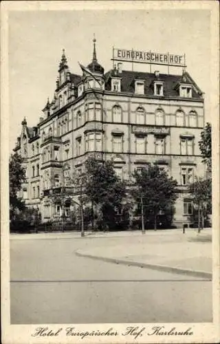 Ak Karlsruhe in Baden Württemberg, Hotel Europäischer Hof, Erwin Haumesser