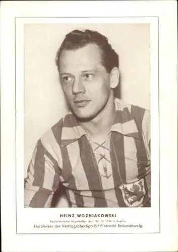 Ak Fußball, Heinz Wozniakowski, Halblinker, Eintracht Braunschweig