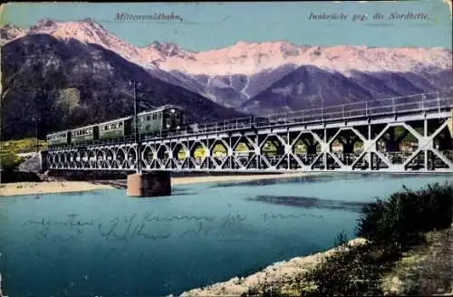 Ak Innsbruck in Tirol, Mittenwaldbahn, Innbrücke, Nordkette