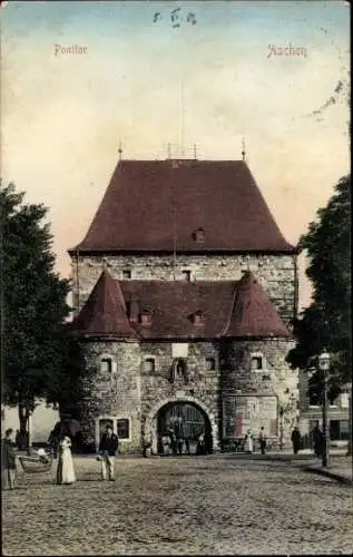 Ak Aachen, Ponttor