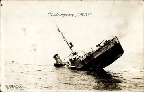 Foto Ak Deutsches Kriegsschiff, Untergang M 23