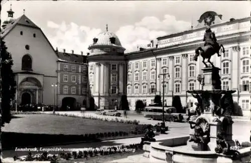 Ak Innsbruck in Tirol, Leopoldsbrunnen, Hofkirche, Hofburg