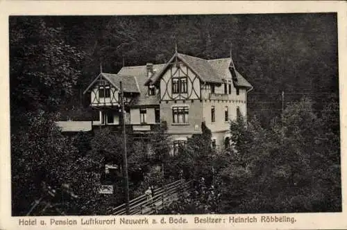 Ak Neuwerk an der Bode Altenbrak Thale im Harz, Hotel Heinrich Röbbeling, Brücke