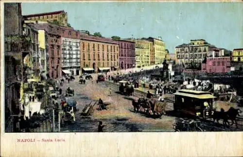 Ak Santa Lucia Napoli Neapel Campania, Teilansicht