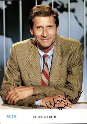 Ak Schauspieler Ulrich Wickert, Portrait, NDR, Autogramm