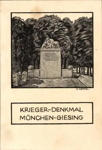 Künstler Ak Neppel, Giesing München Bayern, Kriegerdenkmal