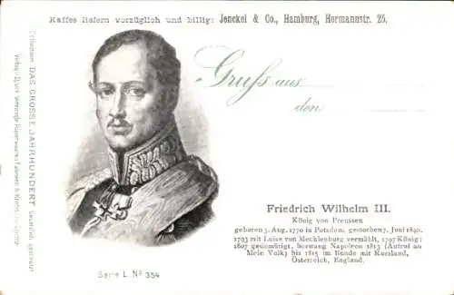 Künstler Ak Friedrich Wilhelm III, König von Preußen, Portrait, Das Große Jahrhundert