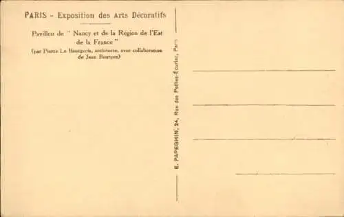 Ak Paris, Exposition Arts Décoratifs 1925, Pavillon de "Nancy et de la Region de l'Est de la France"