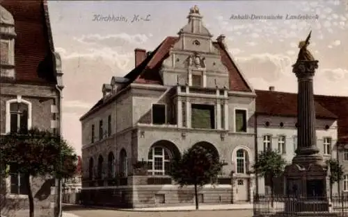 Ak Kirchhain in der Niederlausitz, Anhalt-Dessauische Landesbank