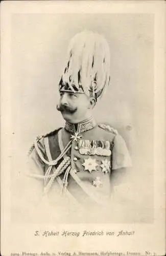 Ak Herzog Friedrich von Anhalt, Portrait in Uniformen, Orden