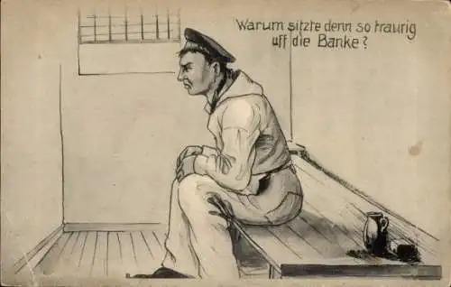 Künstler Ak Seemann im Gefängnis, Warum sitzte denn so traurig uff die Banke