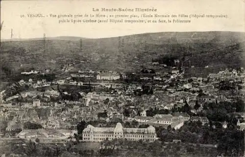 Ak Vesoul Haute Saône, Vue generale prise de la Motte, Ecole Normale des Filles, Lycee Gerome