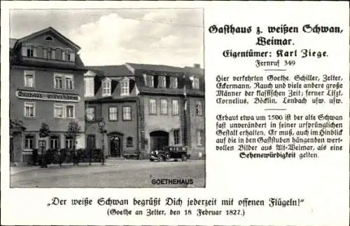 Ak Weimar in Thüringen, Gasthaus zum Weißen Schwan, Goethehaus