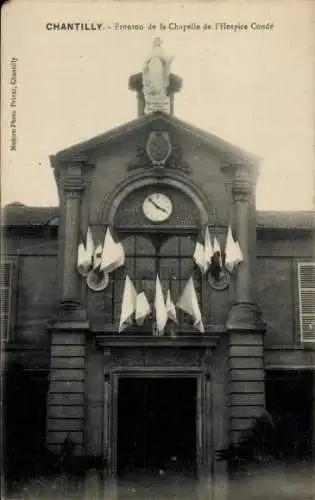 Ak Chantilly Oise, Fronton de la Chapelle de l'Hospice Conde