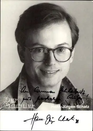 Ak Schauspieler Hans Jürgen Schatz, Der Fahnder, Autogramm