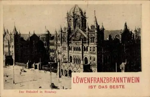 Ak Mumbai Bombay Indien, Bahnhof, Löwen-Franzbranntwein
