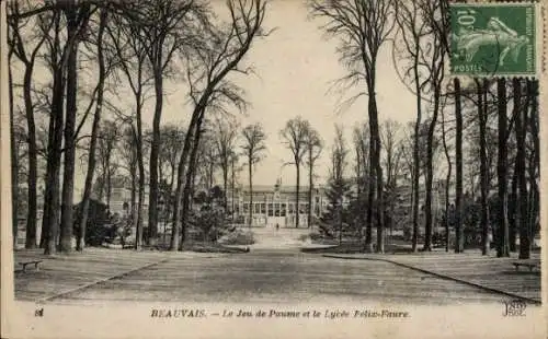 Ak Beauvais Oise, Le Jeu de Paume und das Lycée Felix Faure