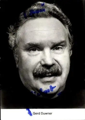 Ak Schauspieler Gerd Duwner, Portrait, Autogramm