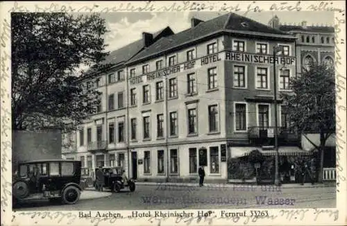 Ak Aachen in Nordrhein Westfalen, Hotel Rheinischer Hof