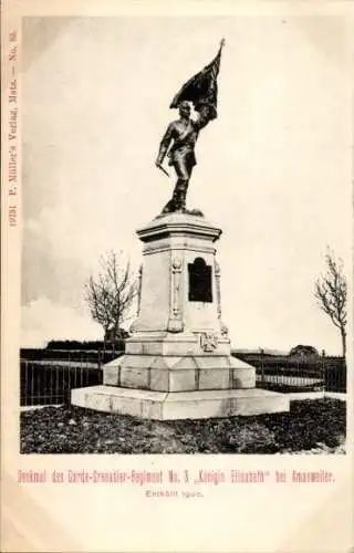 Ak Amanvillers Amanweiler Moselle, Denkmal, Garde-Grenadier-Regiment Nr. 3 Königin Elisabeth