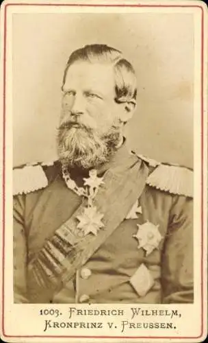 CdV Kronprinz Friedrich Wilhelm von Preußen, Friedrich III, Portrait, Orden