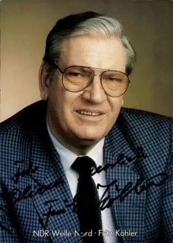 Ak Schauspieler Fritz Köhler, Portrait, Autogramm