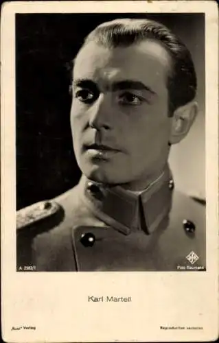 Ak Schauspieler Karl Martell, Portrait, Ufa Film, Ross Verlag A 2582 1