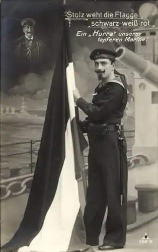 Ak Stolz weht die Flagge, Seemann auf einem Kriegsschiff, SMS Posen, Kaiser Wilhelm II.