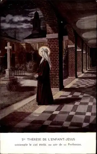 Ak Frankreich, Ste Therese de l'enfant-Jesus, contemple le ciel etoile aus soir sa Profession