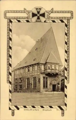 Ak Goslar am Harz, Haus Brusttuch, Eisernes Kreuz 1914