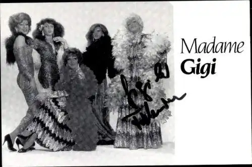 Ak Schauspieler Madame Gigi, Gruppenbild, Autogramm