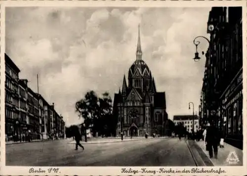 Ak Berlin Kreuzberg, Heilige Kreuzkirche, Blücherstraße