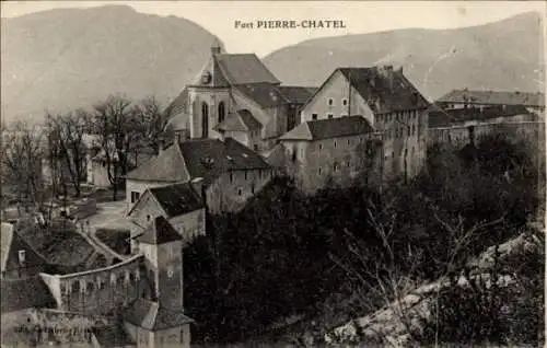 Ak Pierre Châtel Isère, Fort